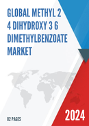 Global Methyl 2 4 dihydroxy 3 6 dimethylbenzoate Market Insights Forecast to 2028