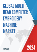 Global Multi head Computer Embroidery Machine Market Research Report 2024