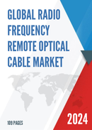 Global Radio Frequency Remote Optical Cable Market Research Report 2024