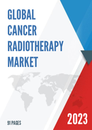 Global Cancer Radiotherapy Market Research Report 2023