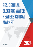 Global Residential Electric Water Heaters Market Research Report 2022