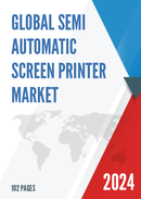 Global Semi automatic Screen Printer Market Research Report 2023