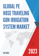 Global PE Hose Traveling Gun Irrigation System Market Research Report 2023