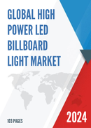 Global High Power LED Billboard Light Market Insights and Forecast to 2028