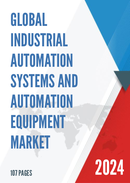 Global Industrial Automation Systems and Automation Equipment Industry Research Report Growth Trends and Competitive Analysis 2022 2028