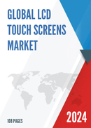 Global LCD Touch Screens Market Insights Forecast to 2028