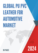 Global PU PVC Leather for Automotive Market Research Report 2024