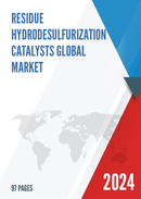 Global Residue Hydrodesulfurization Catalysts Market Research Report 2023