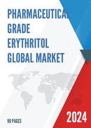 Global Pharmaceutical Grade Erythritol Market Research Report 2022