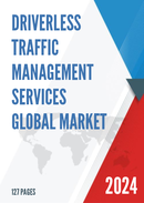 Driverless Traffic Management Services Global Market Share and Ranking Overall Sales and Demand Forecast 2024 2030