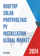 Global Rooftop Solar Photovoltaic PV Installation Market Insights and Forecast to 2028