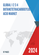 Global 1 2 3 4 Butanetetracarboxylic Acid Market Outlook 2022