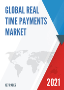 Global Real Time Payments Market Size Status and Forecast 2021 2027