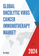 Global Oncolytic Virus Cancer Immunotherapy Market Research Report 2024