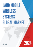 Global Land Mobile Wireless Systems Market Insights and Forecast to 2028