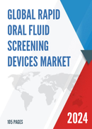 Global Rapid Oral Fluid Screening Devices Market Outlook 2022