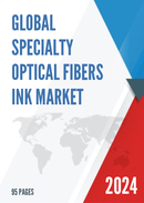 Global Specialty Optical Fibers Ink Market Research Report 2024