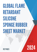 Global Flame Retardant Silicone Sponge Rubber Sheet Market Insights and Forecast to 2028