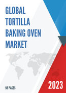 Global Tortilla Baking Oven Market Research Report 2023