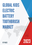 Global Kids Electric Battery Toothbrush Market Insights Forecast to 2028