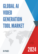 Global AI Video Generation Tool Market Research Report 2024