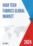 Global High Tech Fabrics Market Research Report 2023