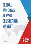 Global Windows Server Clustering Market Research Report 2022