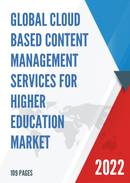 Global Cloud based Content Management Services for Higher Education Market Insights Forecast to 2028