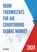 Global Room Thermostats for Air Conditioning Market Research Report 2023