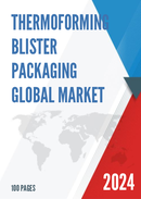 Global Thermoforming Blister Packaging Market Research Report 2023