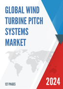 Global Wind Turbine Pitch Systems Market Size Manufacturers Supply Chain Sales Channel and Clients 2021 2027