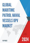 Global Maritime Patrol Naval Vessels OPV Market Insights and Forecast to 2028
