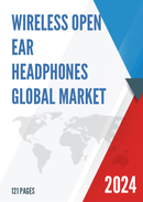 Global Wireless Open Ear Headphones Market Research Report 2023