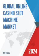 Global Online Casino Slot Machine Market Research Report 2024