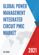 Global Power Management Integrated Circuit PMIC Market Size Manufacturers Supply Chain Sales Channel and Clients 2021 2027