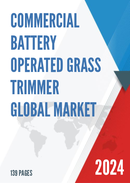 Global Commercial Battery Operated Grass Trimmer Market Research Report 2023