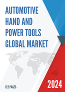 Global Automotive Hand and Power Tools Market Research Report 2022