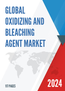 Global Oxidizing and Bleaching Agent Market Insights Forecast to 2028