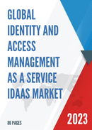 Global Identity and Access Management as a service IDaaS Market Research Report 2022
