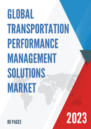 Global Transportation Performance Management Solutions Market Size Status and Forecast 2021 2027