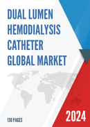 Global Dual Lumen Hemodialysis Catheter Market Research Report 2023