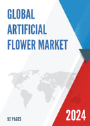 Global Artificial Flower Market Size Manufacturers Supply Chain Sales Channel and Clients 2022 2028