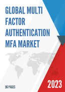 Global Multi Factor Authentication MFA Sales Market Report 2023