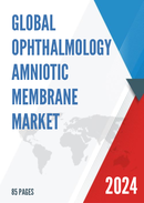 Global Ophthalmology Amniotic Membrane Market Insights and Forecast to 2028