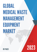 Global Medical Waste Management Equipment Market Research Report 2022