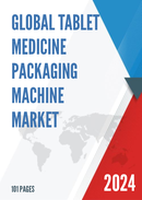 Global Tablet Medicine Packaging Machine Market Research Report 2022
