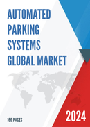 Global Automated Parking Systems Market Insights and Forecast to 2028