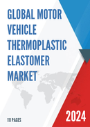Global Motor Vehicle Thermoplastic Elastomer Market Research Report 2023