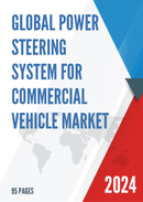 Global Power Steering System for Commercial Vehicle Market Research Report 2024