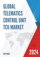 Global Telematics Control Unit TCU Market Size Manufacturers Supply Chain Sales Channel and Clients 2021 2027